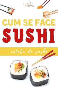 cum se face sushi
