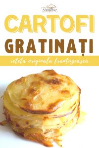 Cartofi gratinați la cuptor reteta originala