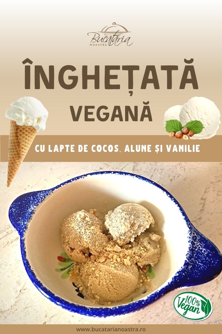 Înghețată vegană cu alune – rețetă fără zahăr – BucatariaNoastra.ro
