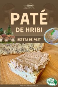 Pasul 6 - Pate de hribi – rețetă vegană - BucatariaNoastra.ro